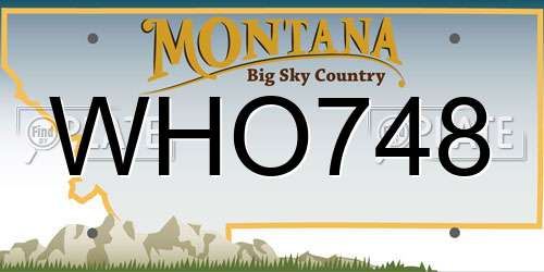 WHO748 Montana License Plate