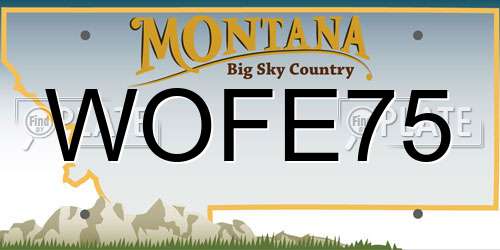 WOFE75 Montana License Plate