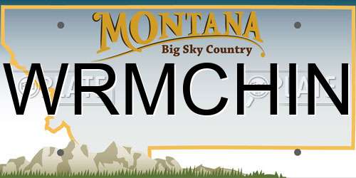 WRMCHIN Montana License Plate