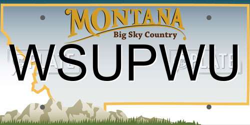 WSUPWU Montana License Plate