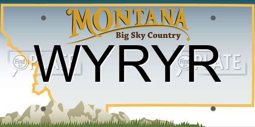 WYRYR Montana License Plate