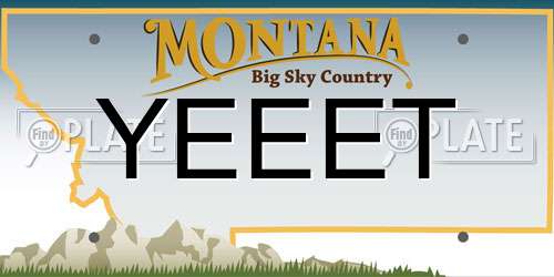 YEEET Montana License Plate