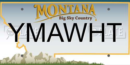 YMAWHT Montana License Plate