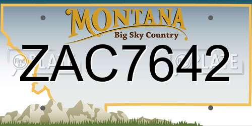 ZAC7642 Montana License Plate