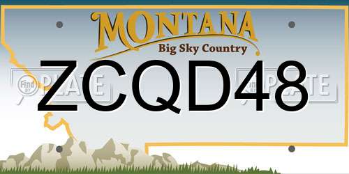 ZCQD48 Montana License Plate