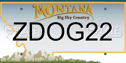 ZDOG22 Montana License Plate