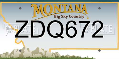 ZDQ672 Montana License Plate