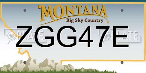 ZGG47E Montana License Plate