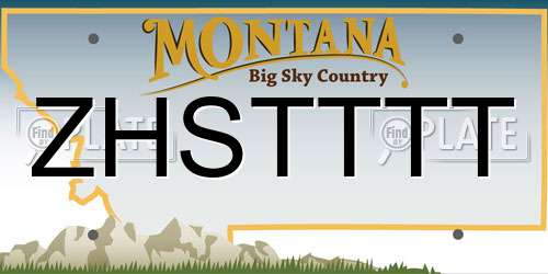 ZHSTTTT Montana License Plate