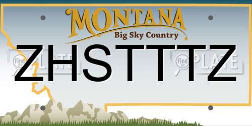 ZHSTTTZ Montana License Plate