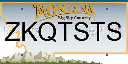 ZKQTSTS Montana License Plate