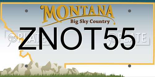 ZNOT55 Montana License Plate
