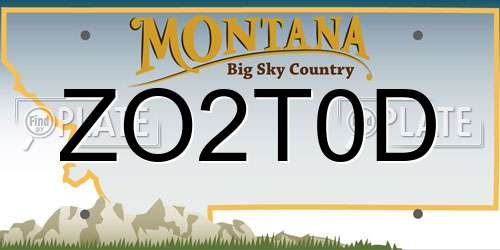 ZO2T0D Montana License Plate
