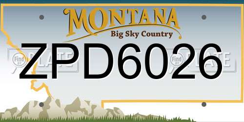 ZPD6026 Montana License Plate