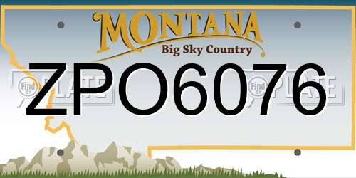 ZPO6076 Montana License Plate