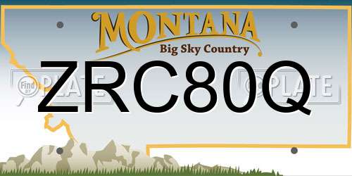 ZRC80Q Montana License Plate
