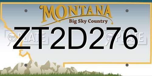 ZT2D276 Montana License Plate