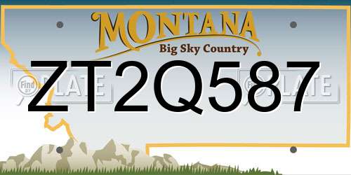 ZT2Q587 Montana License Plate