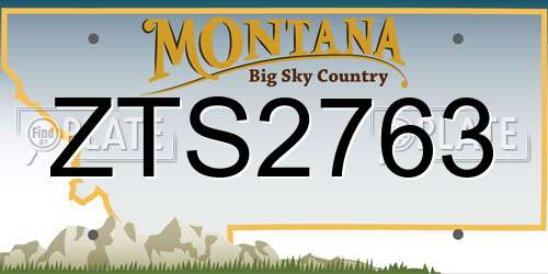 ZTS2763 Montana License Plate