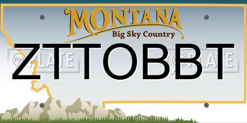 ZTTOBBT Montana License Plate