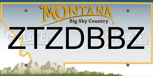 ZTZDBBZ Montana License Plate