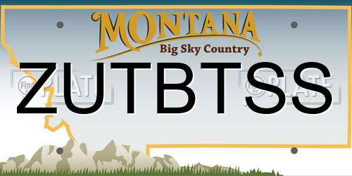 ZUTBTSS Montana License Plate