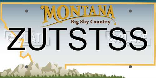 ZUTSTSS Montana License Plate