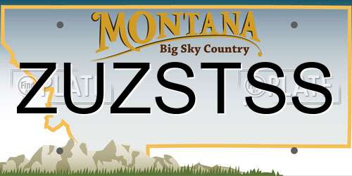 ZUZSTSS Montana License Plate