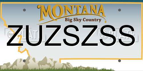 ZUZSZSS Montana License Plate