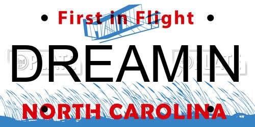 DREAMIN North Carolina License Plate