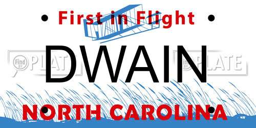 DWAIN North Carolina License Plate