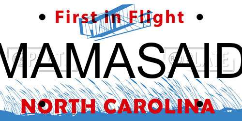 MAMASAID North Carolina License Plate