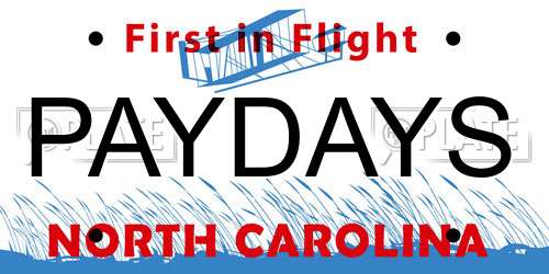 PAYDAYS North Carolina License Plate