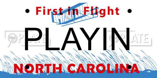 PLAYIN North Carolina License Plate