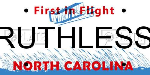 RUTHLESS North Carolina License Plate