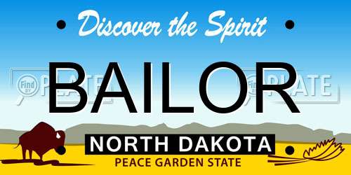 BAILOR North Dakota License Plate