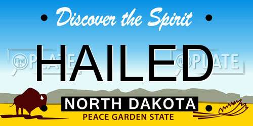 HAILED North Dakota License Plate