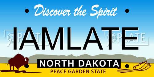IAMLATE North Dakota License Plate