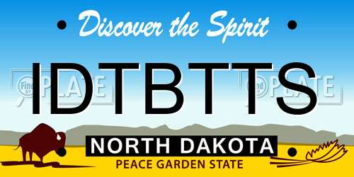 IDTBTTS North Dakota License Plate