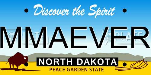 MMAEVER North Dakota License Plate