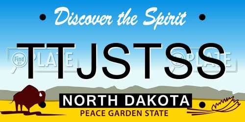 TTJSTSS North Dakota License Plate
