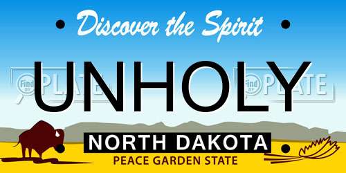 UNHOLY North Dakota License Plate