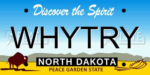 WHYTRY North Dakota License Plate