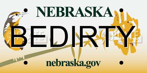 BEDIRTY Nebraska License Plate