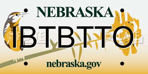 IBTBTTO Nebraska License Plate