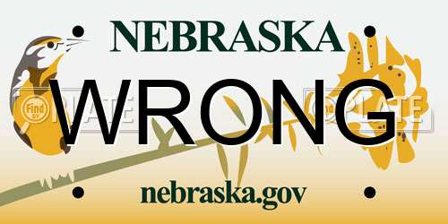 WRONG Nebraska License Plate