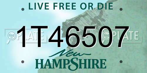 1T46507 New Hampshire License Plate