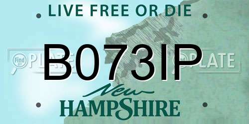 B073IP New Hampshire License Plate