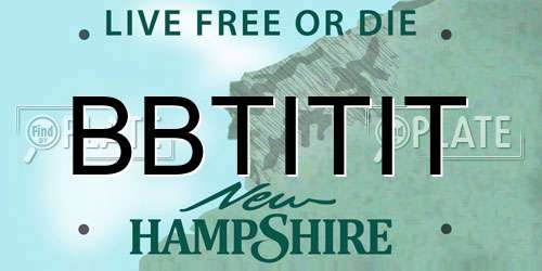 BBTITIT New Hampshire License Plate