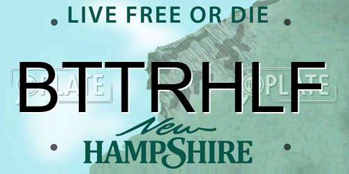 BTTRHLF New Hampshire License Plate